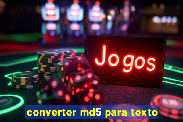 converter md5 para texto